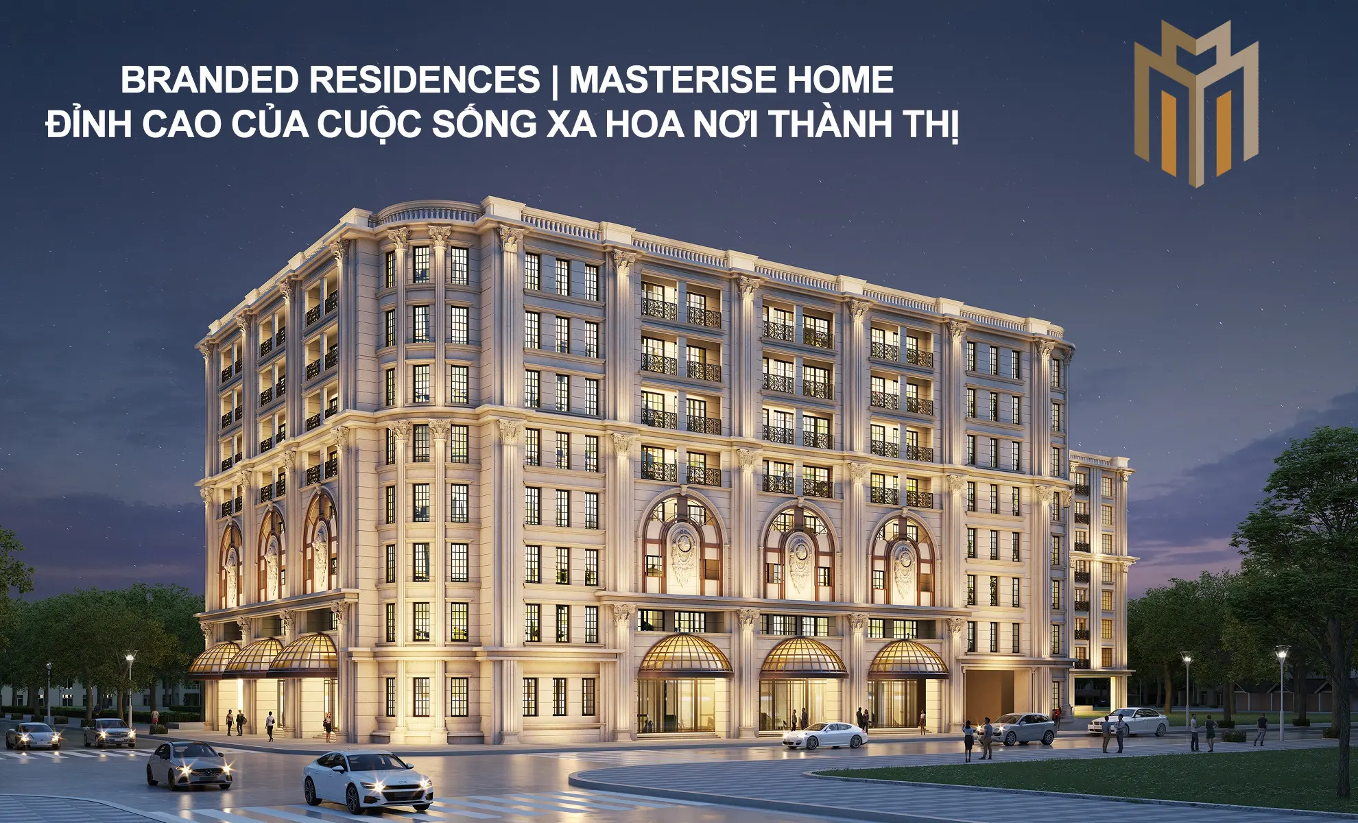 Branded Residences Biểu tượng cuộc sống xa hoa nơi thành thị của Masterise Homes