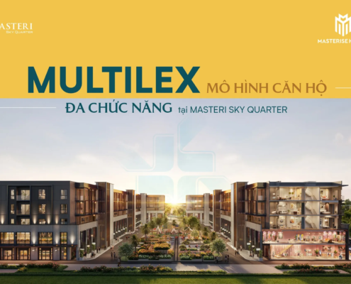 MultiLex – Mô hình căn hộ đa chức năng định hình chuẩn sống mới tại Masteri Sky Quarter 1